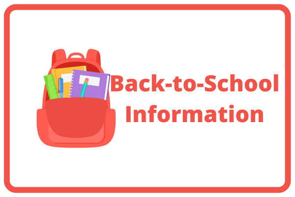 Backpack with text, "Back to School Information"